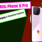 ASUS ROG Phone 8 Pro Stunning Display and Powerful Features