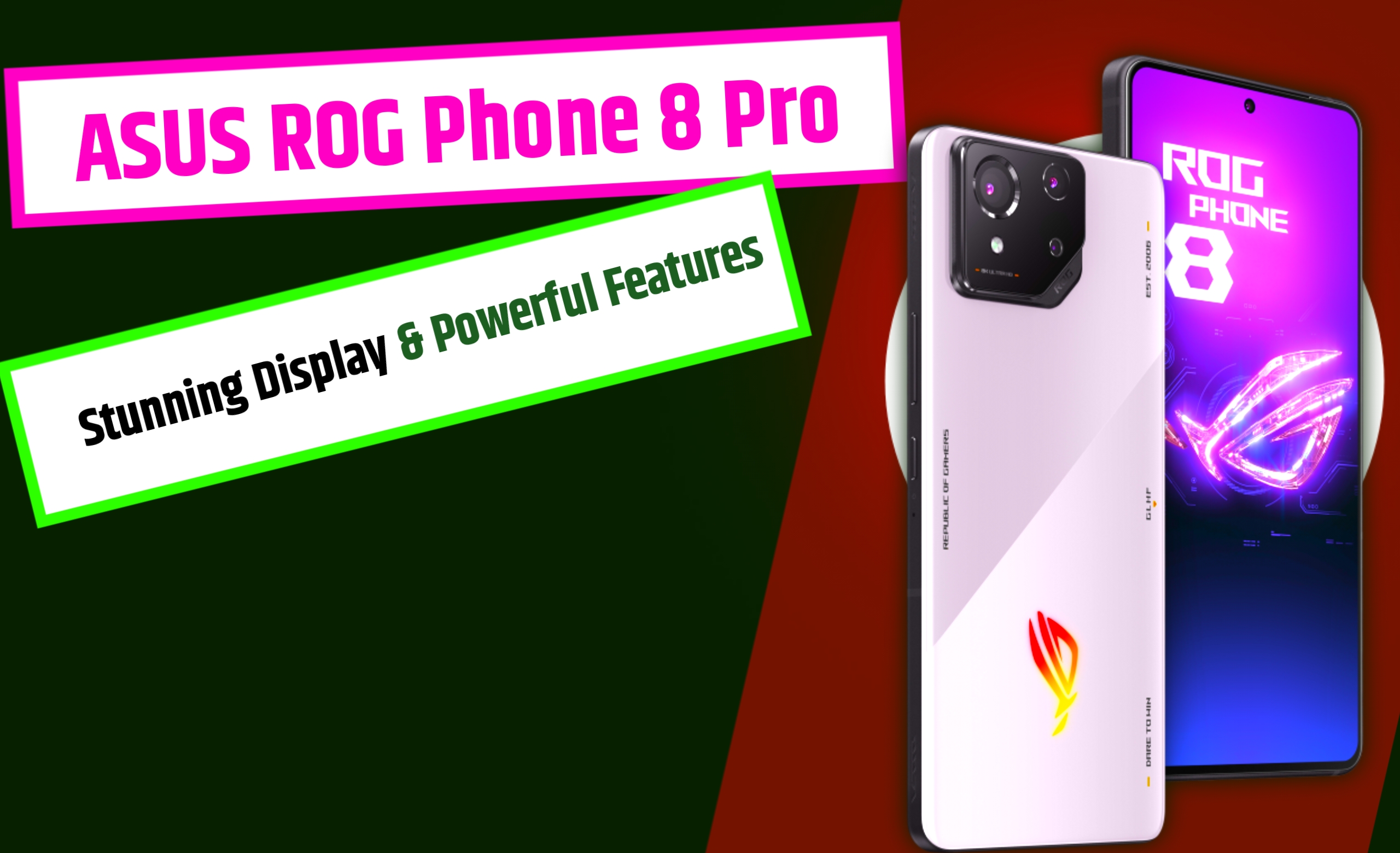 ASUS ROG Phone 8 Pro Stunning Display and Powerful Features