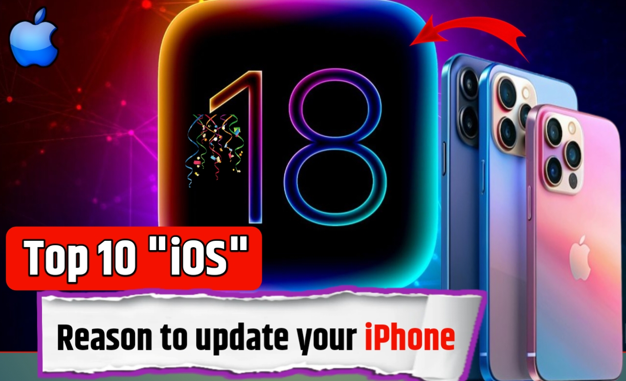 Top 10 IOS Reason to update your iPhone