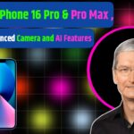 Top 4 iPhone 16 Pro & Pro Max Advanced Camera and AI Features