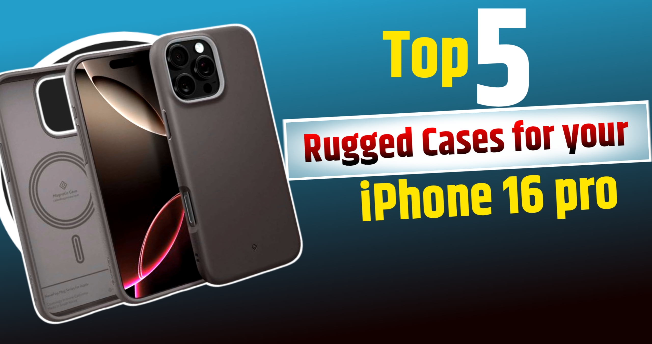 Top 5 Rugged Cases for your iPhone 16 Pro Max !