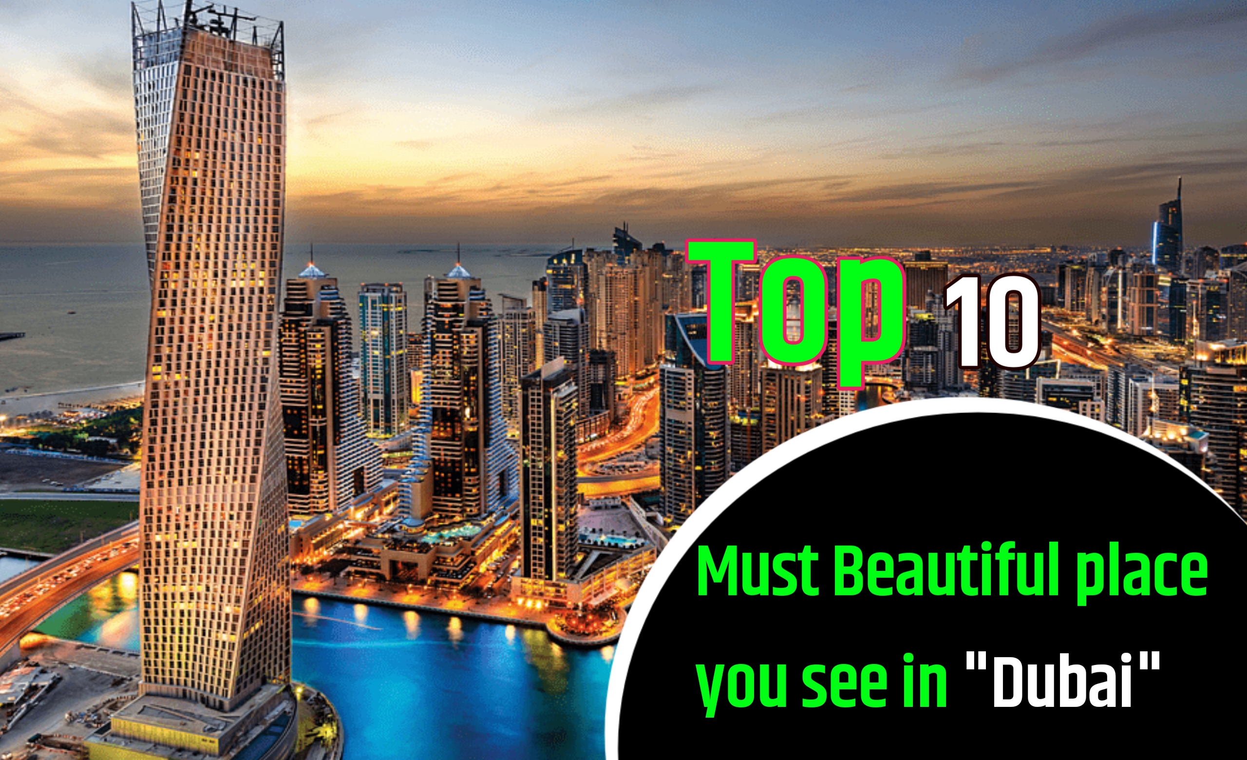 10 Most Beautiful Places You Must See in Dubai