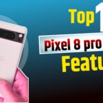 Pixel 8 Pro 10 Best Hidden Features