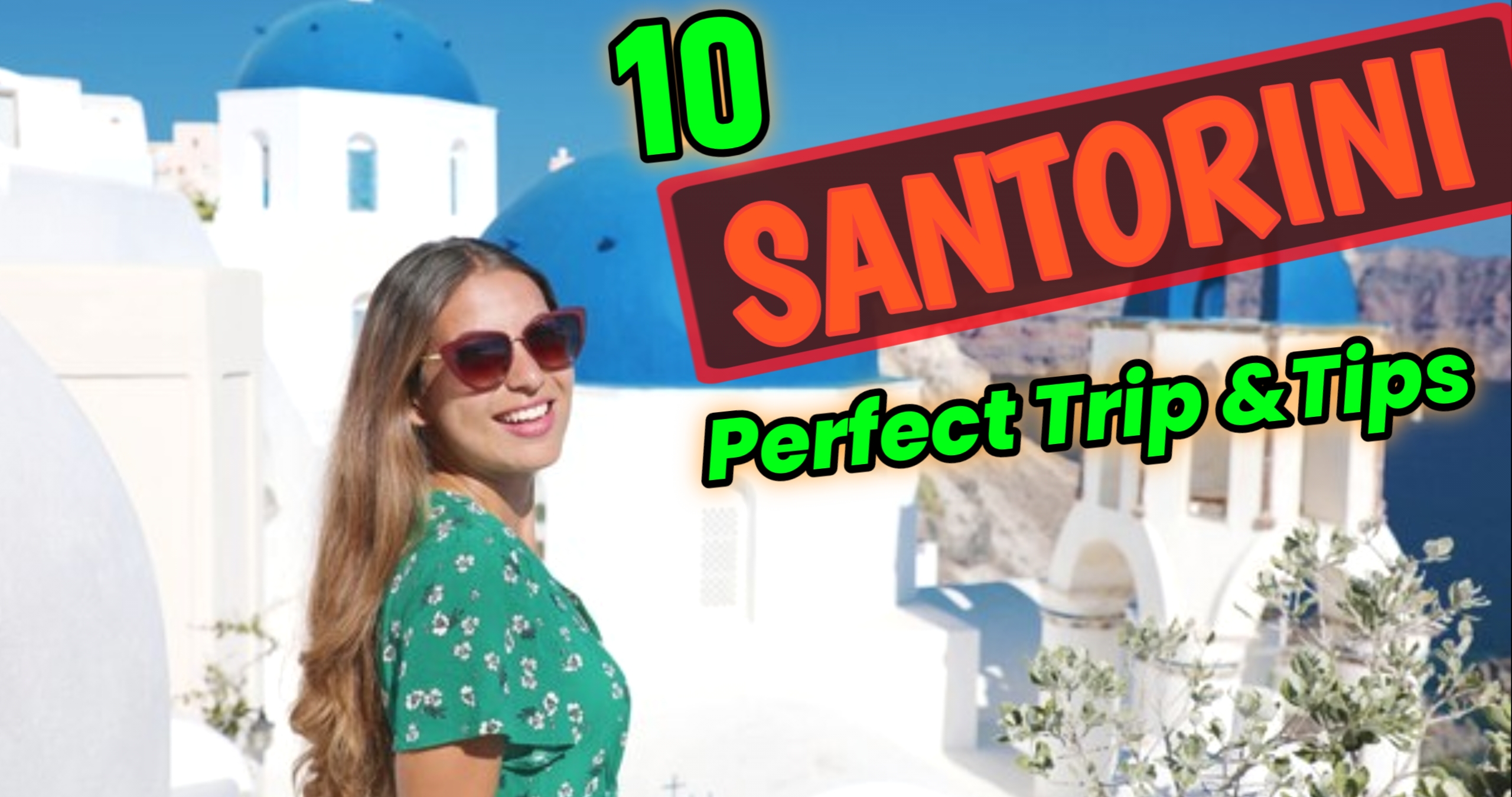 12 Tips for a Perfect Santorini Trip