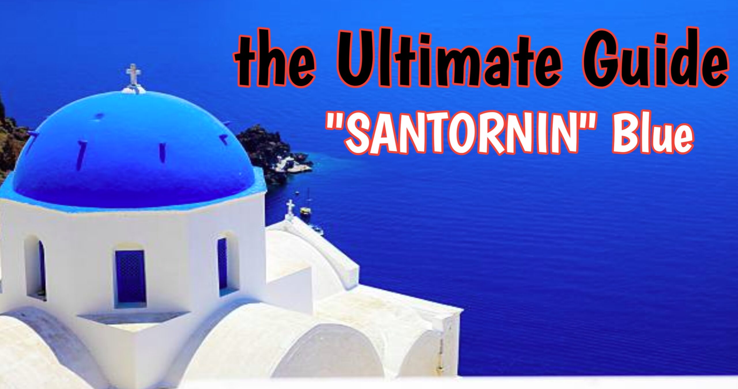 Santorini Blue The Ultimate Guide to Experiencing the Aegean Gem