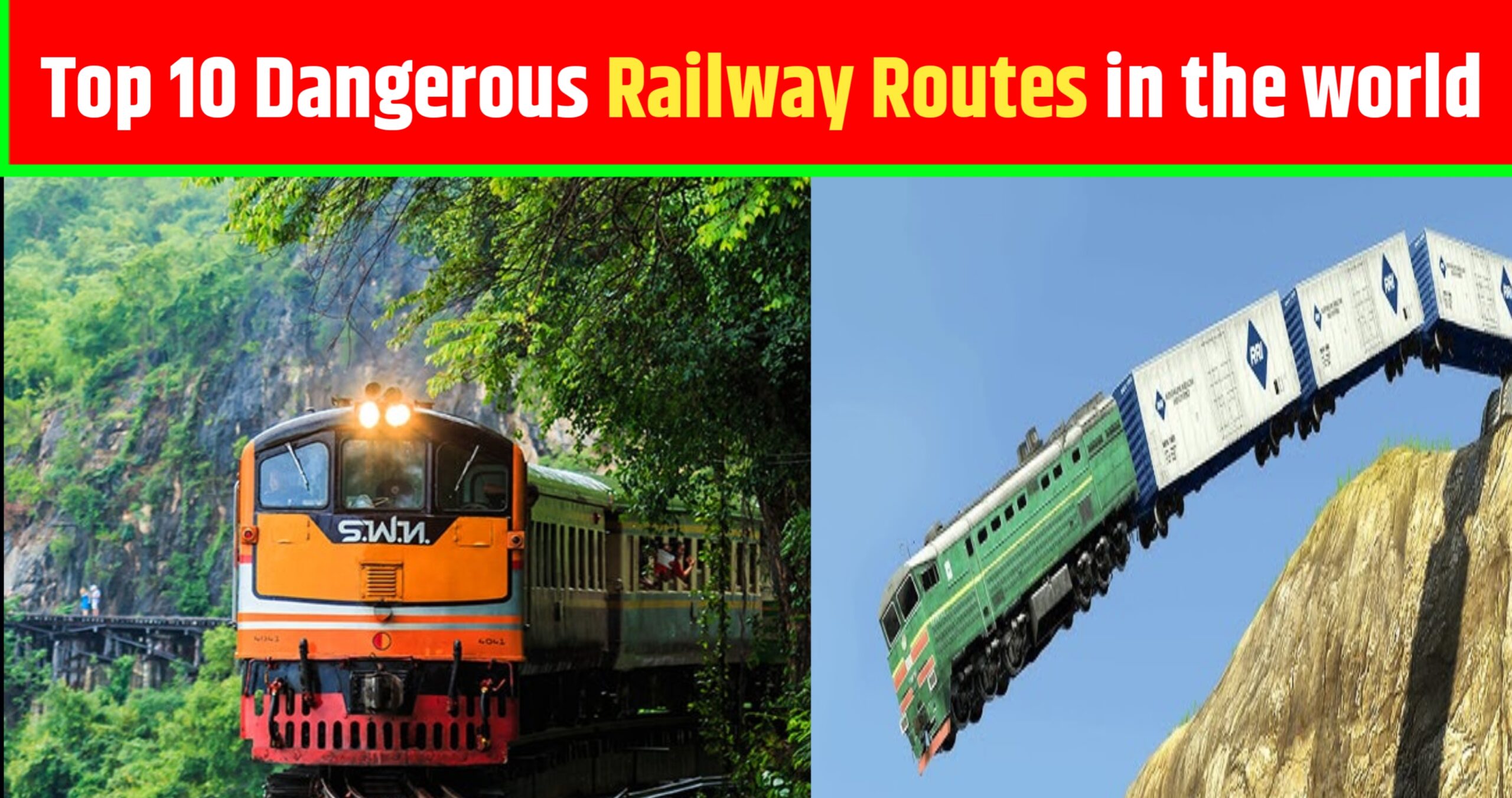 Top 10 Dangerous Railway Routes in the World