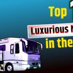 Top 10 Luxurious Motorhomes in the world