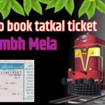 How to book Tatkal tickets for Kumbh Mela in just 2 minutes