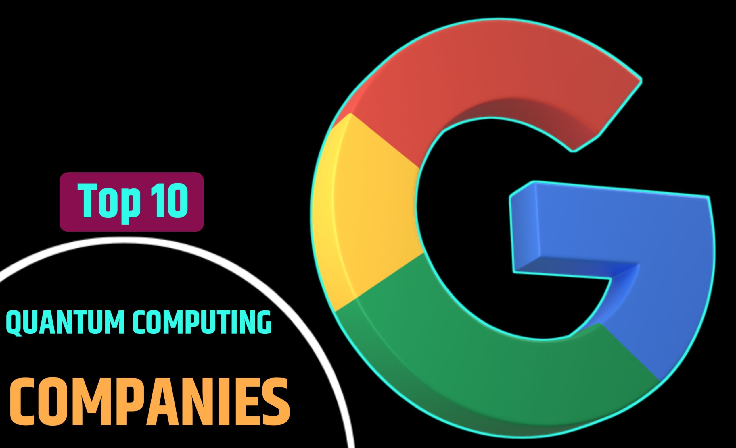 Top 10 Quantum Computing Companies Shaping the Future 2025