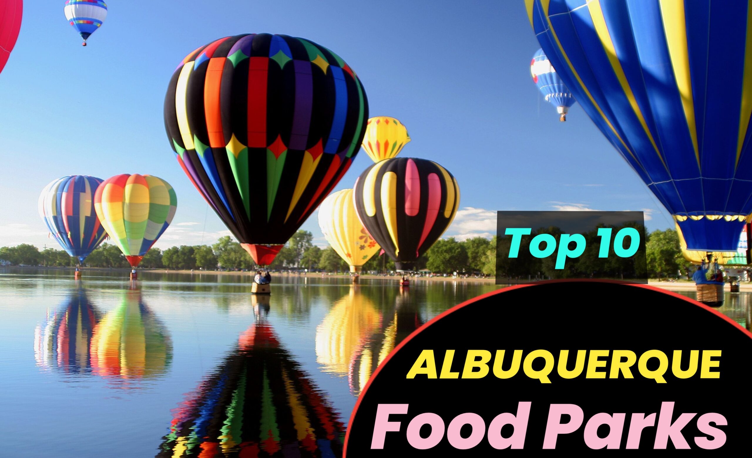 Top 10 albuquerque food park