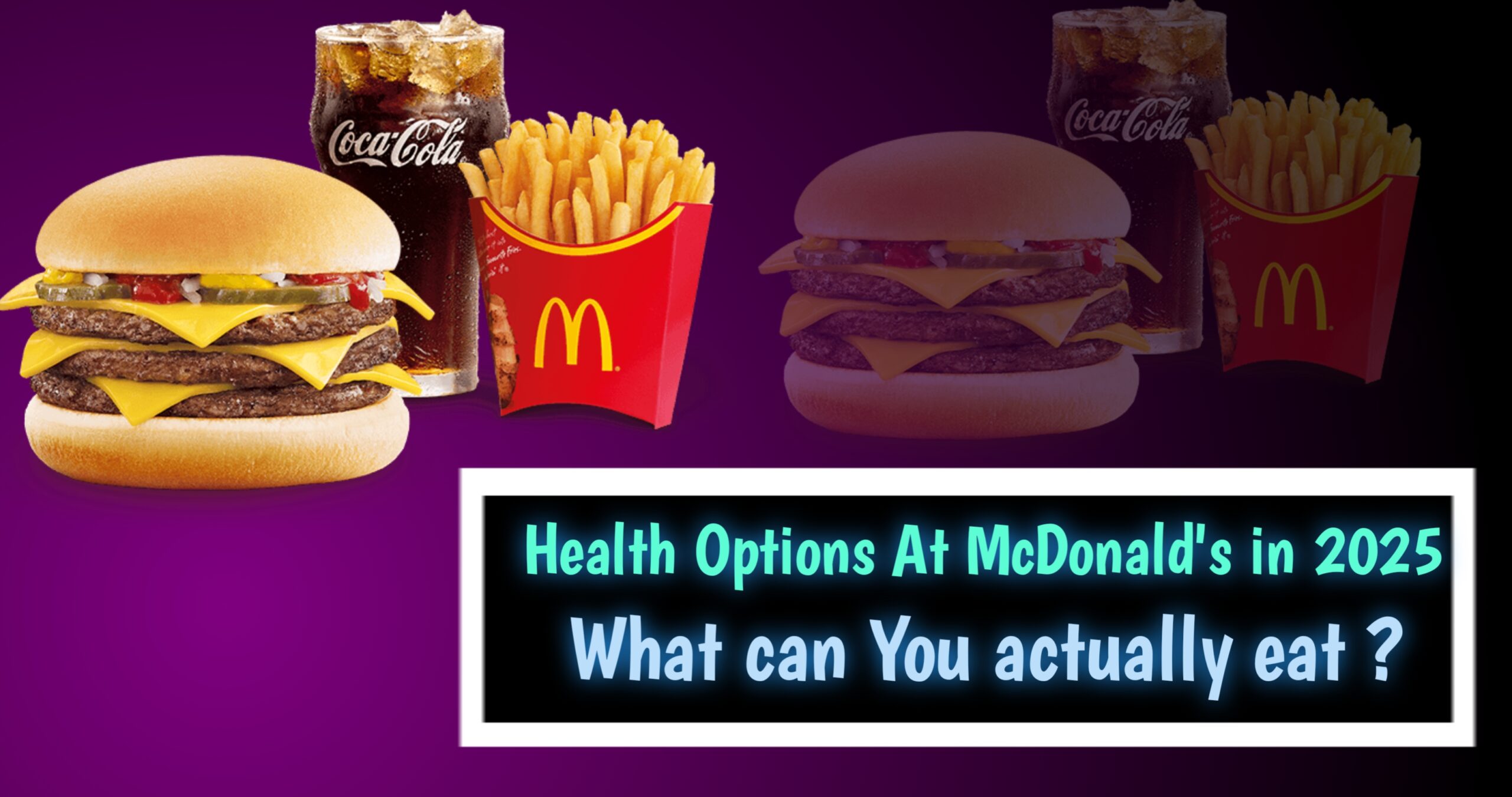 Healthy options at McDonald's in 2025 What can you actually eat